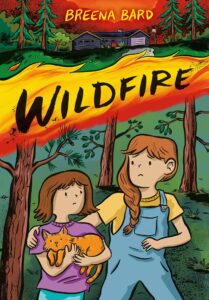 book cover for WILDFIRE by Breena Bard featuring an illustrated person with a braid and a child holding a cat