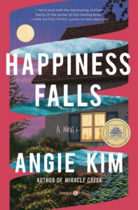 book cover for HAPPINESS FALLS by Angie Kim