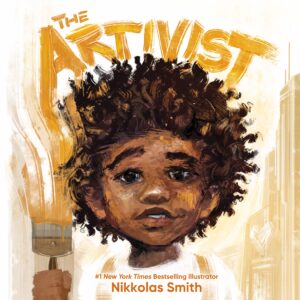 illustrated book cover for THE ARTIVIST by Nikkolas Smith